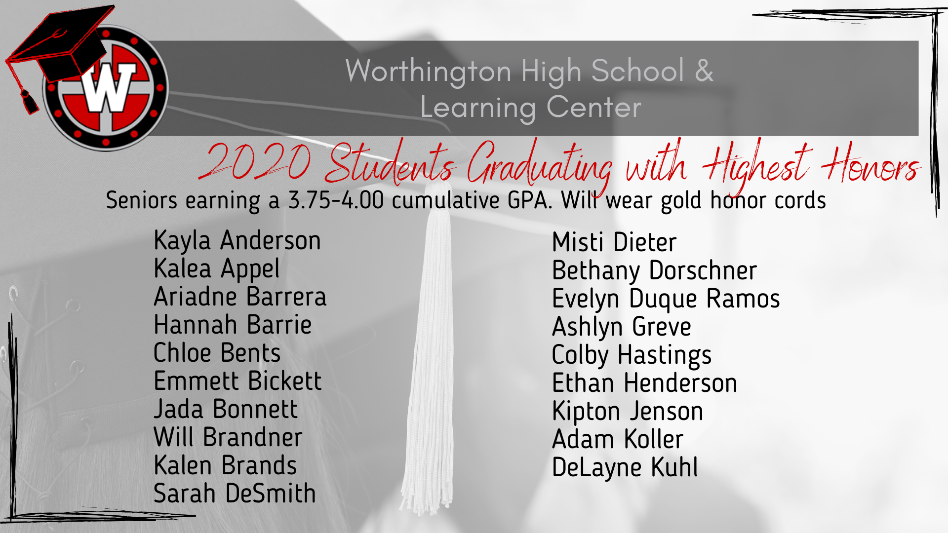 WHS Honor And Highest Honor Graduates Independent School District 518